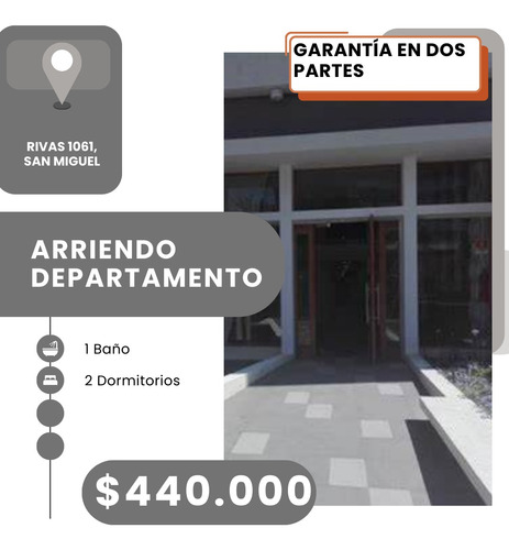 Arriendo Depto Rivas 1061 San Miguel 2h1b