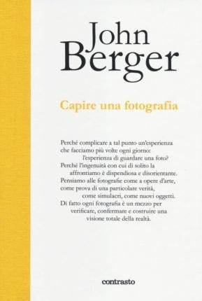 Capire Una Fotografia - John Berger (italiano)