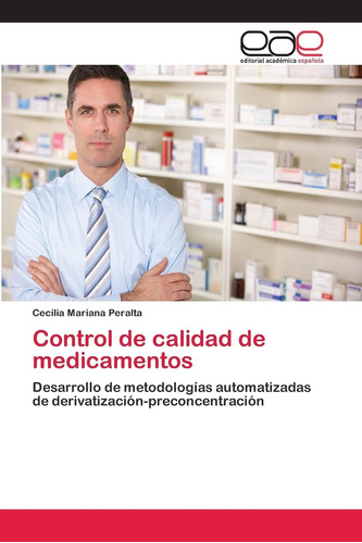 Libro: Control De Calidad De Medicamentos: Desarrollo De Met