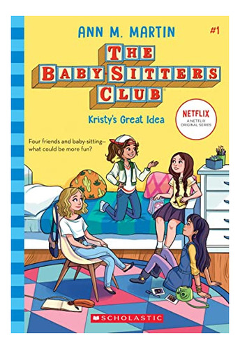 Book : Kristys Great Idea (the Baby-sitters Club #1) (1) -.