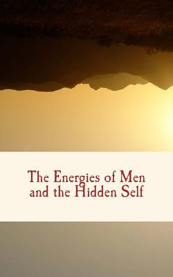 Libro The Energies Of Men And The Hidden Self - James, Wi...
