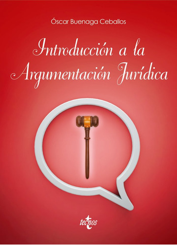 Introducción A La Argumentación Jurídica (libro Original)