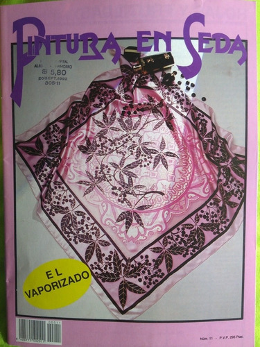 Revista Pinturas En Seda Número 305 11 Septiembre 1992