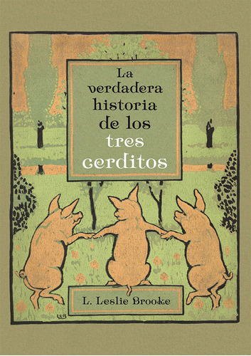 Verdadera Historia De Los Tres Cerditos, La - Brooke, L. ...