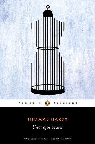 Unos Ojos Azules, De Hardy, Thomas. Editorial Penguin Clásicos, Tapa Blanda En Español