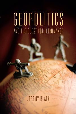 Libro Geopolitics And The Quest For Dominance - Jeremy M....