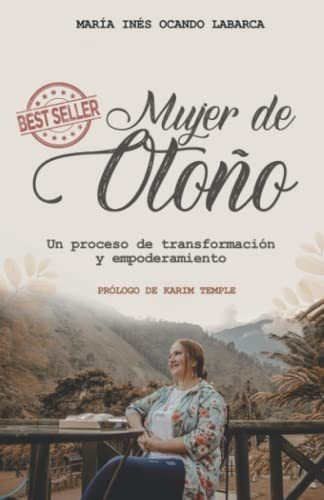 Libro: Mujer De Otoño: Un Proceso De Transformación Y Empode