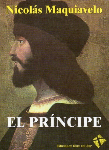 El Principe Maquiavelo Cruz Del Sur 