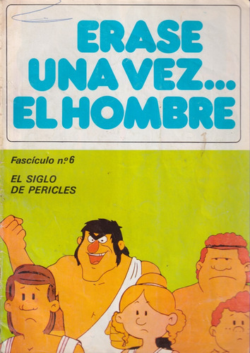 Erase Una Vez El Hombre Numero 5 Los Primeros Imperios