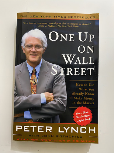 One Up On Wall Street - How To Use What You