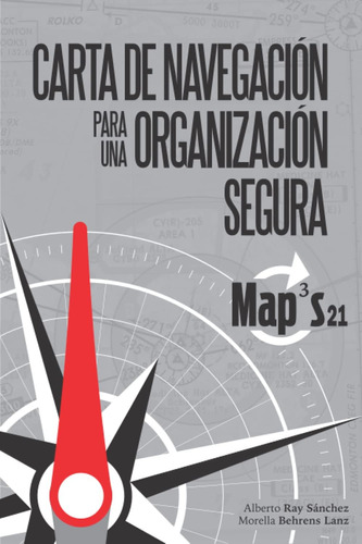 Libro: Carta De Navegación Para Una Organización Segura: Mod