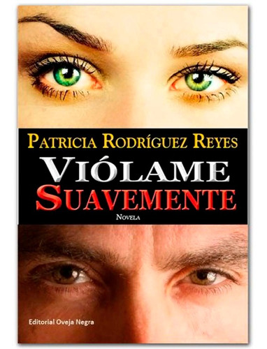 Violame Suavemente Patricia Rodriguez Reyes