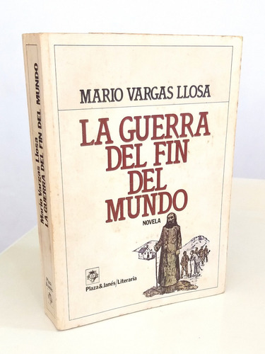 La Guerra Del Fin Del Mundo Mario Vargas Llosa Novela 