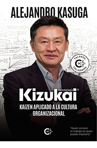 Libro : Kizukai, Kaizen Aplicado A La Cultura Organizaciona