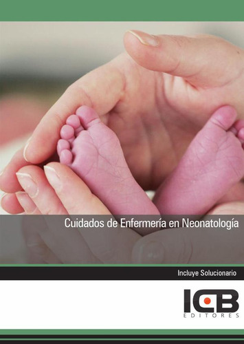 Cuidados De Enfermería En Neonatología, De Icb Editores