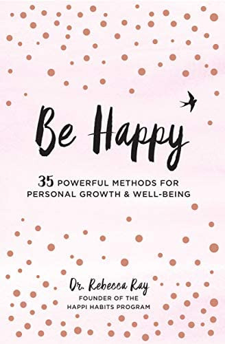 Be 35 Powerful Methods For Personal Growth & Well-being (volume 1) (live Well, 1), De Ray, Dr. Rebecca. Editorial Rock Point, Tapa Blanda En Inglés
