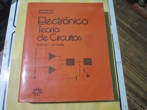 Electrónica Teoría De Circuitos Boylestad Nashelsky Año 1988