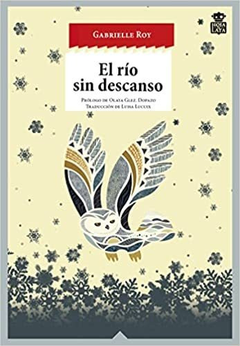 El Rio Sin Descanso - Roy Gabrielle (libro) - Nuevo