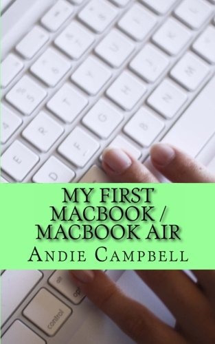 My First Macbook  Macbook Air A Beginners Guide To Unpluggin