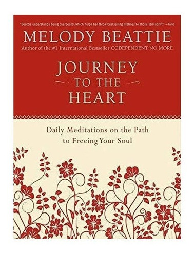 Journey To The Heart - Melody Beattie