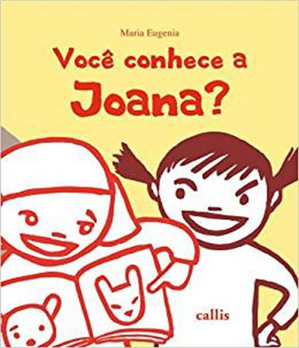 Voce Conhece A Joana, De Maria Eugenia., Edição 1 Em Português