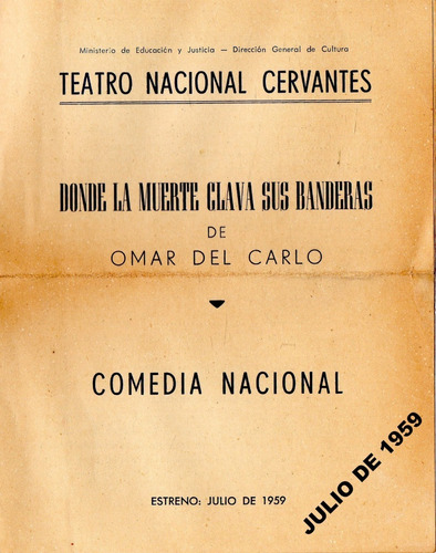 Programa Teatro Nacional Cervantes             Julio De 1959