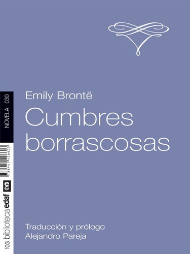 Cumbres Borrascosas. Emily Bronte. Edaf