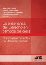 Comprar La Enseñanza Del Derecho En Tiempos De Crisis