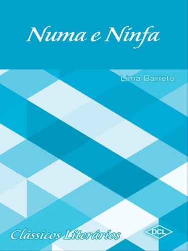 Numa E Ninfa, De Barreto, Lima. Editora Dcl Difusao Cultural, Capa Mole Em Português