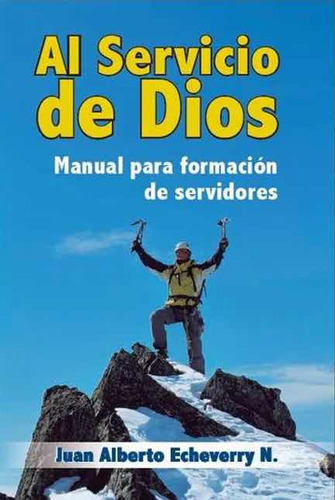 Al Servicio De Dios