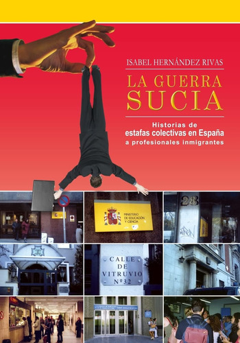 Libro: La Guerra Sucia: Historias Estafas Colectivas E