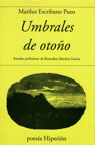 Umbrales De Otoño, De Mariluz Escribano Pueo. Editorial Promolibro, Tapa Blanda, Edición 2013 En Español
