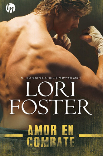 Amor En Combate - Lori Foster