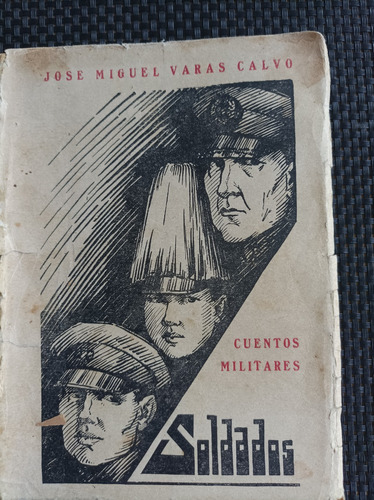 Soldados    (  Publicado El Año 1929 )
