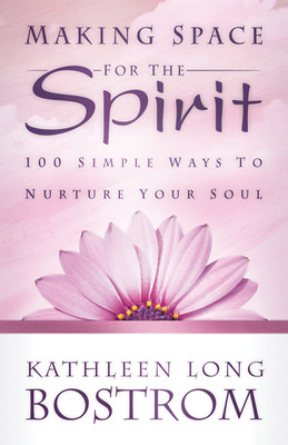 Libro Making Space For The Spirit: 100 Simple Ways To Nur...