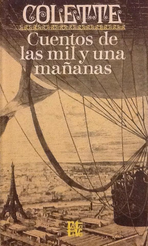 Cuentos De Las Mil Y Una Mañanas - Colette (Usado)