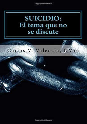 Libro: Suicidio: El Tema Que No Se Discute: Manual De Trabaj