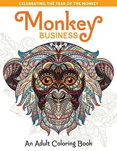 Monkey Business Un Libro Para Colorear Para Adultos Toma Un 
