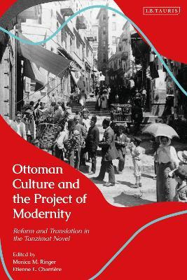 Libro Ottoman Culture And The Project Of Modernity : Refo...