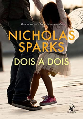 Libro Dois A Dois De Nicholas Sparks Arqueiro - Sextante