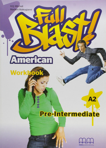 American Full Blast - Pre-intermediate - Wbk - H.q., Marilen, De Mitchell H.q. / Malkogianni Marileni. Editorial Mm Publications, Tapa Blanda En Inglés, 2012