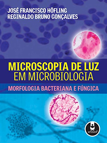 Libro Microscopia De Luz Em Microbiologia: Morfologia Bacter