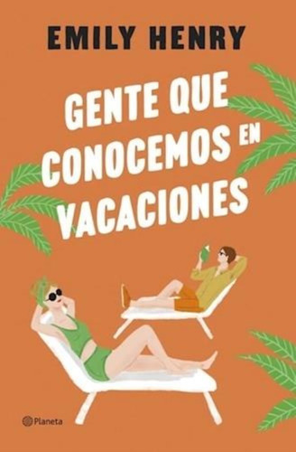 Gente Que Conocemos En Vacaciones