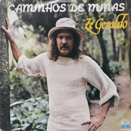 Lp - Ze Geraldo - Caminhos De Minas 1983 - Disco De Vinil