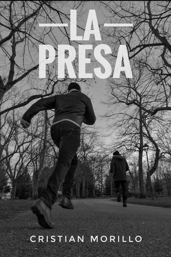 Libro: La Presa: Thriller Policiaco Español (spanish Edition