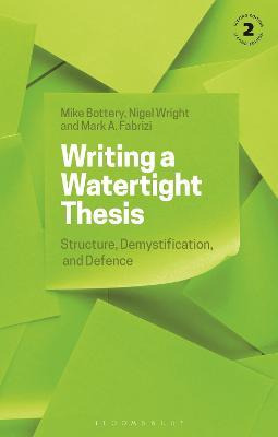 Libro Writing A Watertight Thesis : Structure, Demystific...