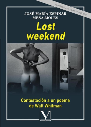 Lost Weekend - José María Espinar Mesa-moles