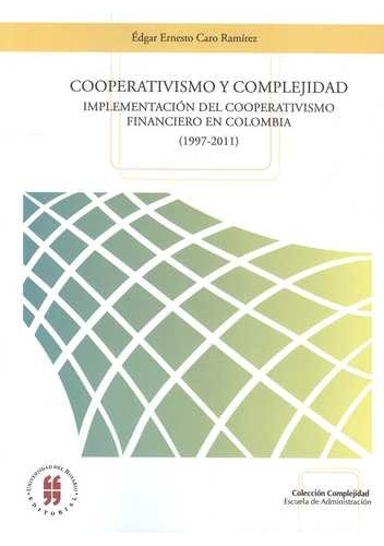 Libro Cooperativismo Y Complejidad. Implementacion Del Coop