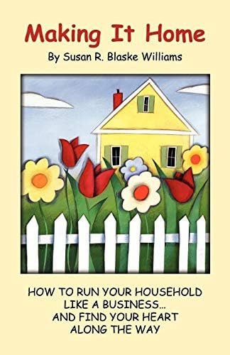 Libro: Making It Home: How To Run Your Household Like A .