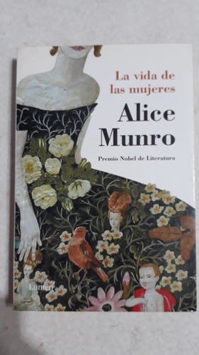 La Vida De Las Mujeres - Alice Munro